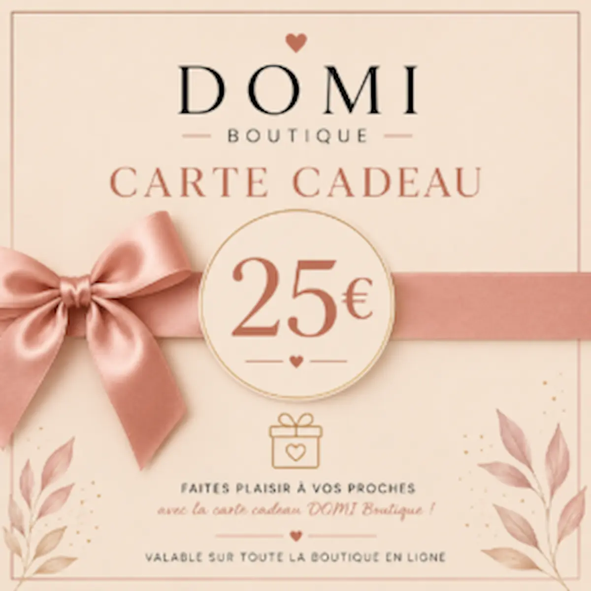 Carte Cadeau DOMI Boutique – 25€